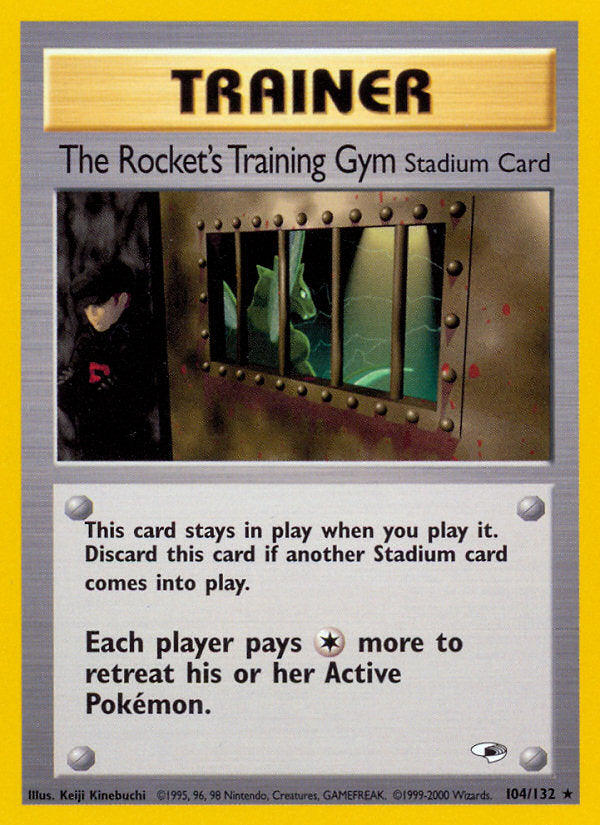Gym Heroes Rocket's Training Gym #104/132 unlimited